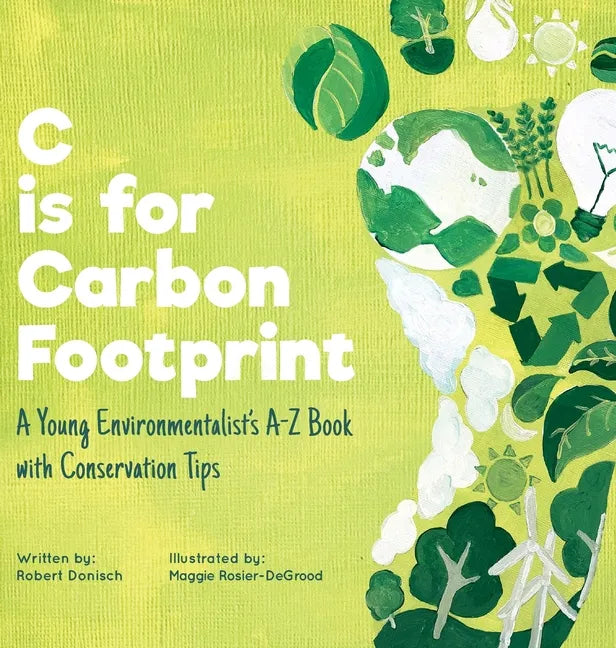 C is for Carbon Footprint - Hardcover