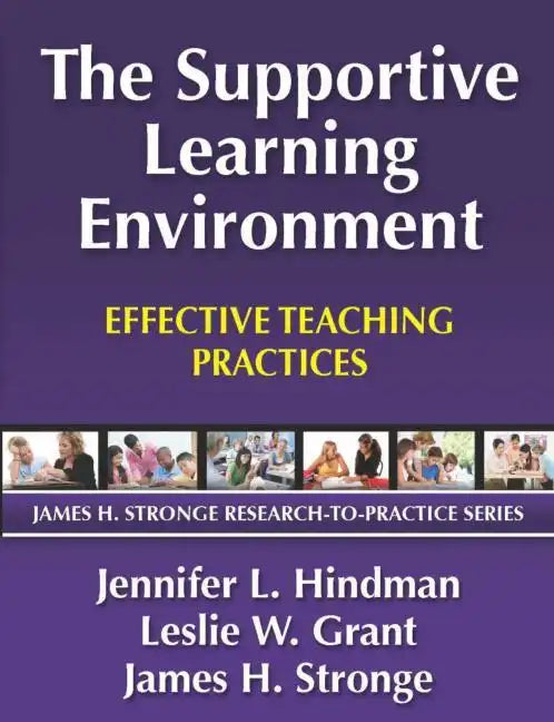 The Supportive Learning Environment: Effective Teaching Practices - Paperback