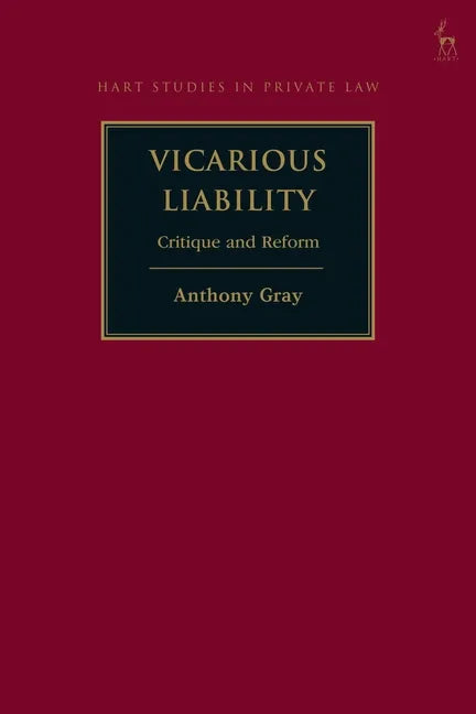 Vicarious Liability: Critique and Reform - Paperback