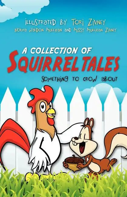 A Collection of Squirrel Tales - Paperback