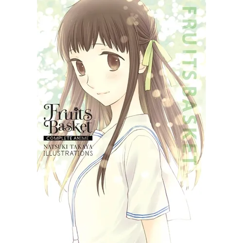 Fruits Basket: Complete Anime Natsuki Takaya Illustrations - Paperback