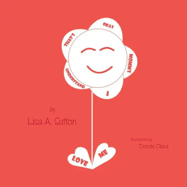 That's Okay Mommy, I Understand - Paperback