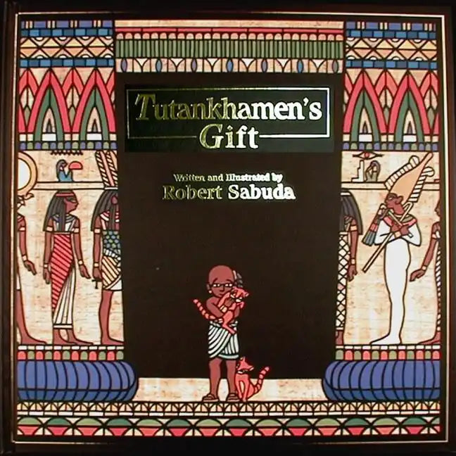 Tutankhamen's Gift - Hardcover