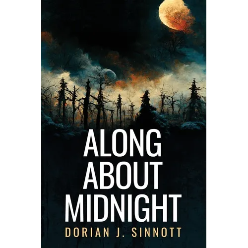 Along About Midnight - Paperback