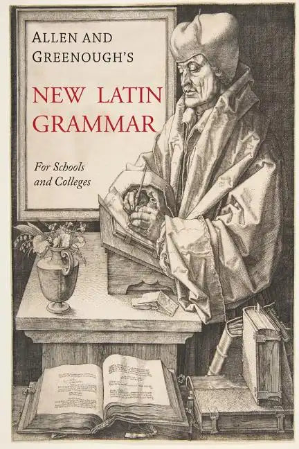 Allen and Greenough's New Latin Grammar - Paperback