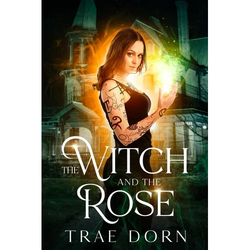 The Witch and the Rose - Paperback