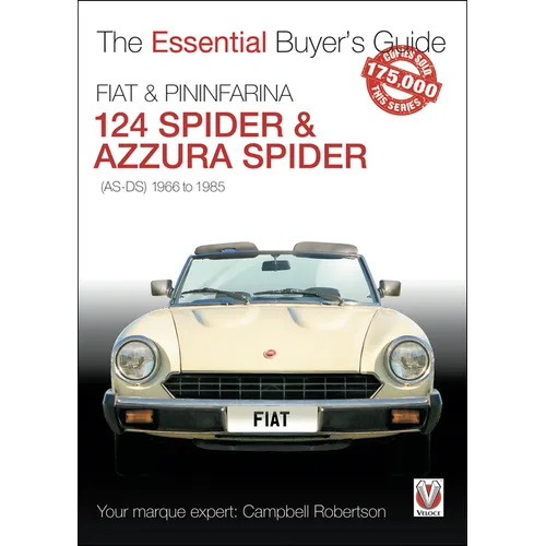 Fiat 124 Spider & Pininfarina Azzura Spider: (As-Ds) 1966 to 1985 - Paperback