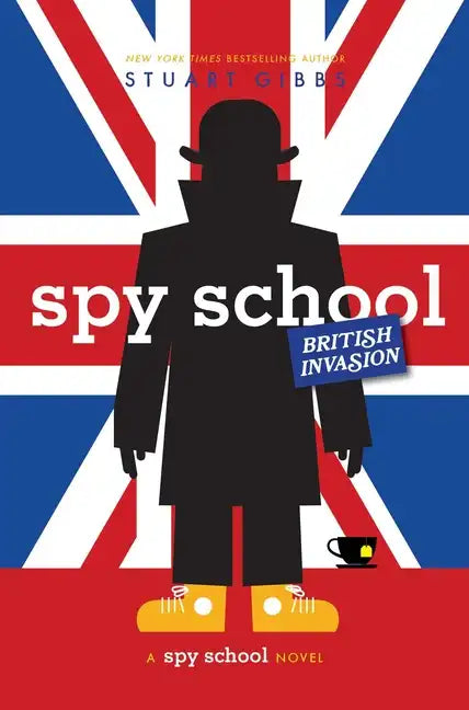 Spy School British Invasion - Hardcover