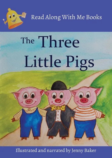 The Three Little Pigs: Read Along With Me Books - Paperback