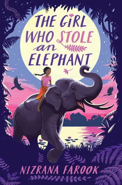 The Girl Who Stole an Elephant - Hardcover