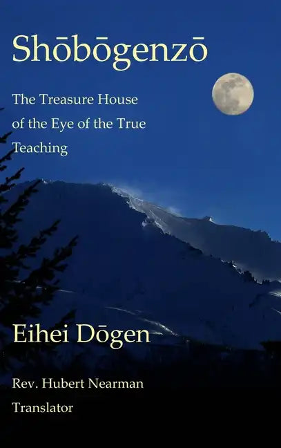 Shobogenzo - Volume II of III: The Treasure House of the Eye of the True Teaching - Hardcover