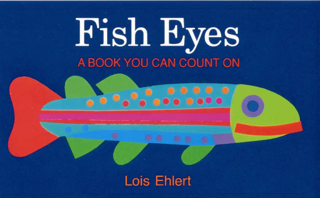 Fish Eyes: A Book You Can Count on - Hardcover
