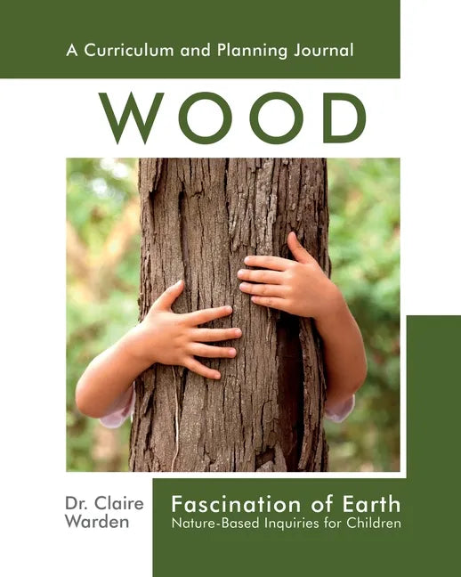 Fascination of Earth: Nature-Based Inquiries for Children - Paperback