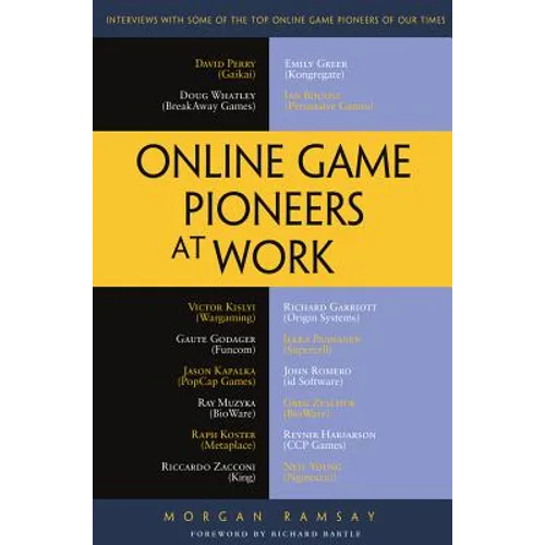 Online Game Pioneers at Work - Paperback