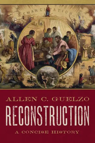 Reconstruction: A Concise History - Hardcover