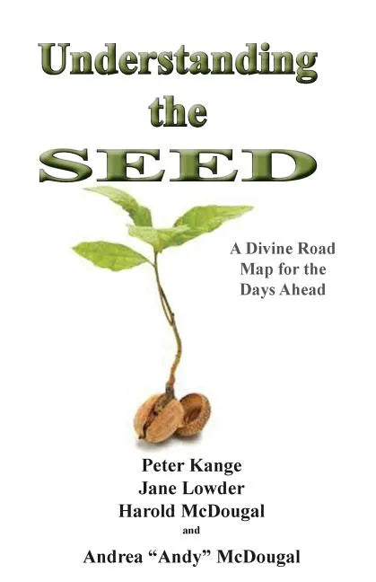 Understanding the Seed - Paperback