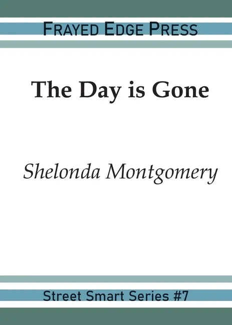 The Day is Gone - Paperback