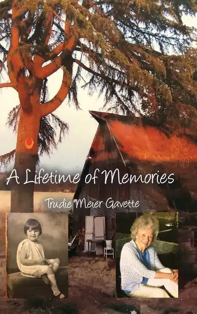 A Lifetime of Memories - Hardcover