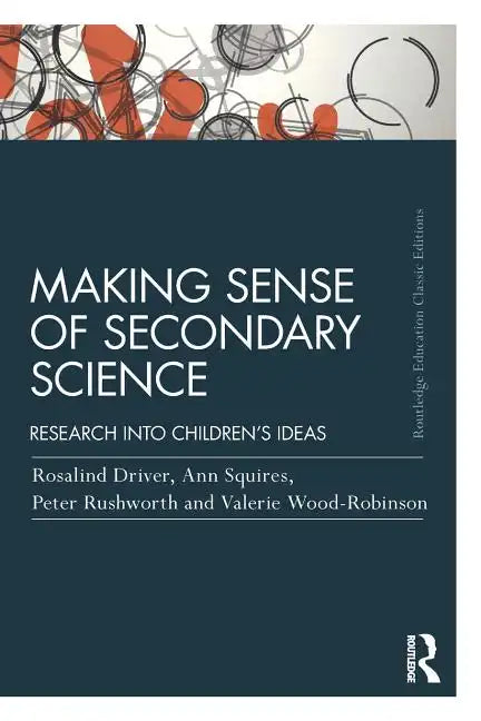 Making Sense of Secondary Science: Research Into Children's Ideas - Paperback