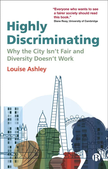 Highly Discriminating: Why the City Isn't Fair and Diversity Doesn't Work - Paperback