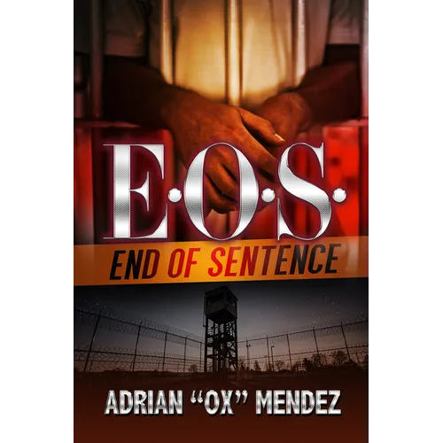 E.O.S.: End of Sentence - Paperback