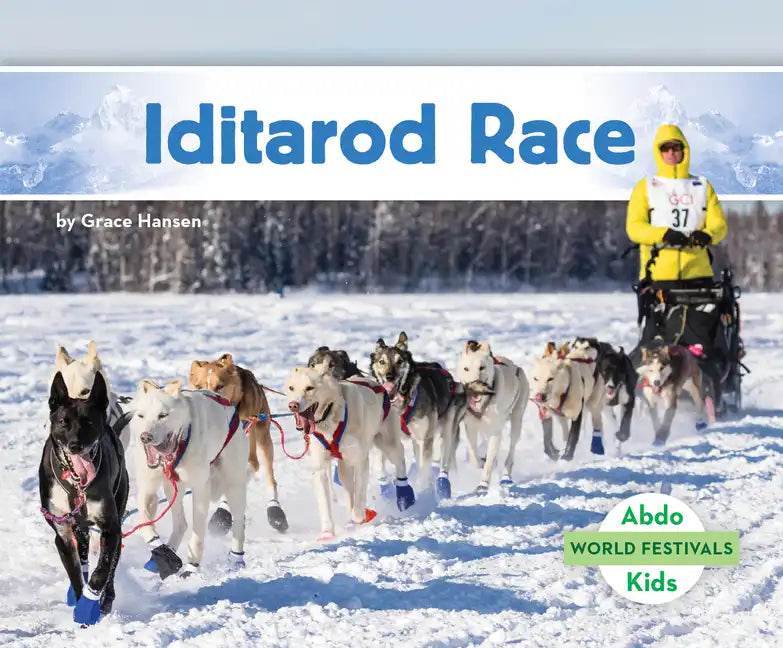 Iditarod Race - Library Binding
