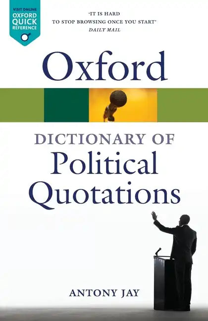 Oxford Dictionary of Political Quotations - Paperback