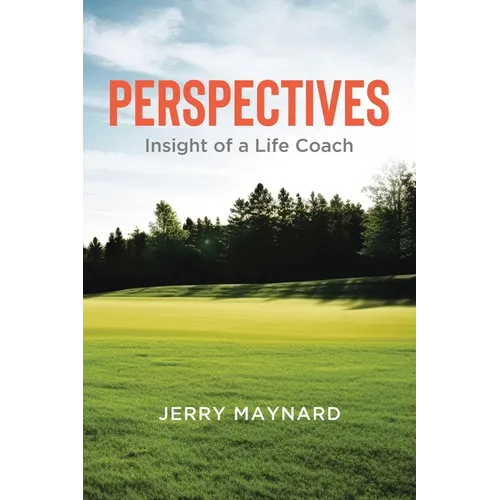 Perspectives: Insight of a Life Coach - Paperback