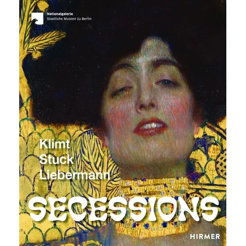 Secessions: Klimt, Stuck, Liebermann - Hardcover