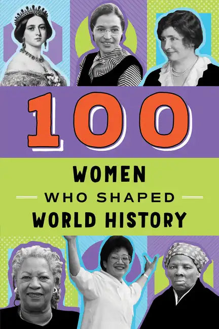 100 Women Who Shaped World History - Paperback