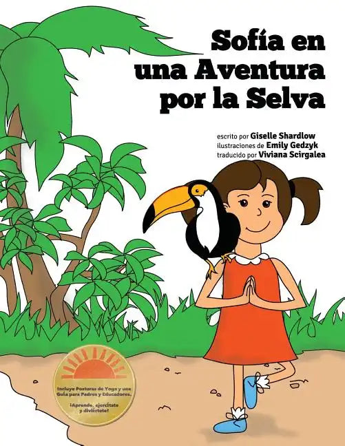 Sofia en una Aventura por la Selva: A Fun and Educational Kids Yoga Experience - Paperback