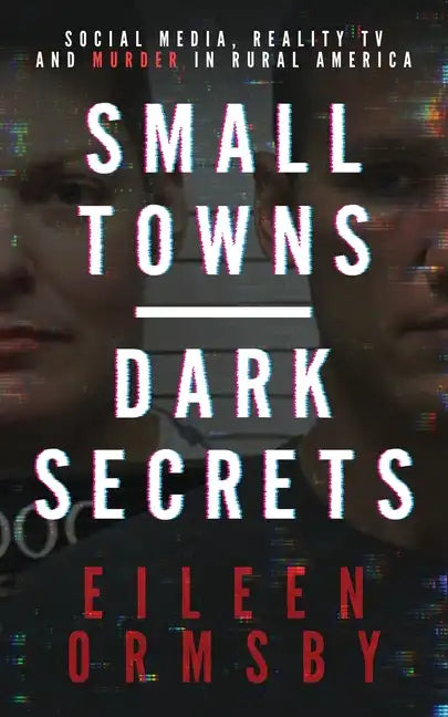 Small Towns, Dark Secrets - Paperback