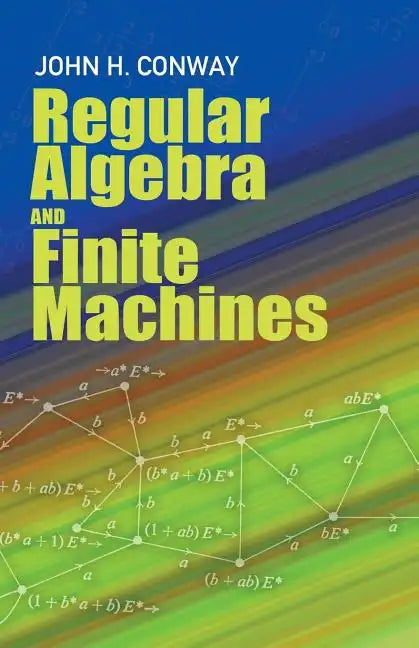 Regular Algebra and Finite Machines - Paperback
