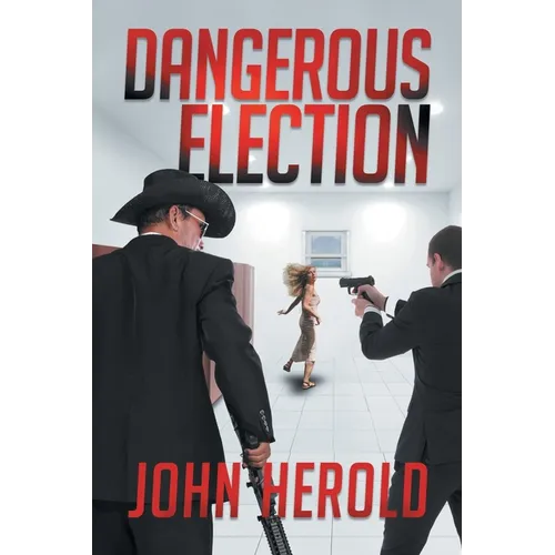 Dangerous Election - Paperback