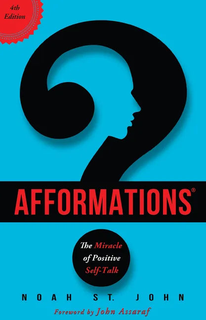 Afformations(r): The Miracle of Positive Self-Talk - Paperback
