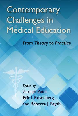 Contemporary Challenges in Medical Education: From Theory to Practice - Hardcover