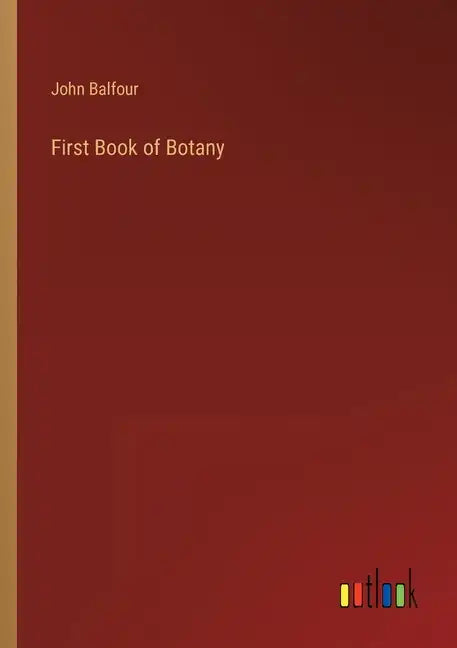 First Book of Botany - Paperback