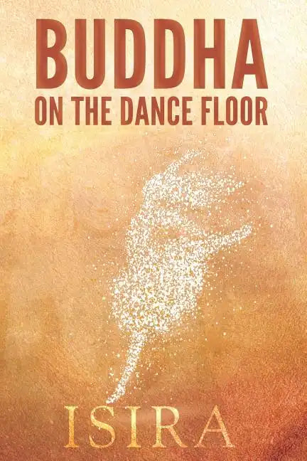 Buddha on the Dance Floor - Paperback