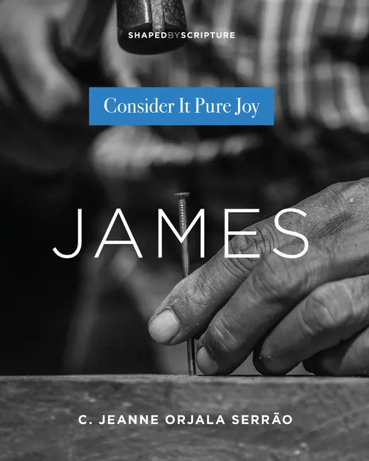 James: Consider It Pure Joy - Paperback
