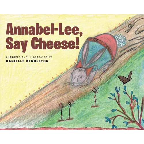 Annabel-Lee, Say Cheese! - Hardcover