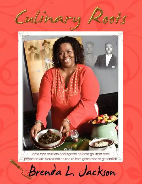 Culinary Roots: Food From the Soul of a People - Paperback
