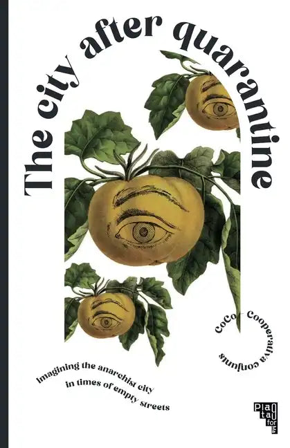 The City After Quarantine: La Ciudad Después de la Cuarentena - Paperback