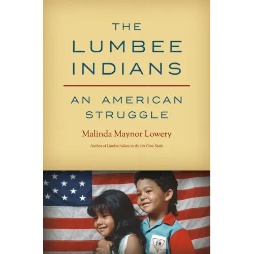 The Lumbee Indians: An American Struggle - Paperback
