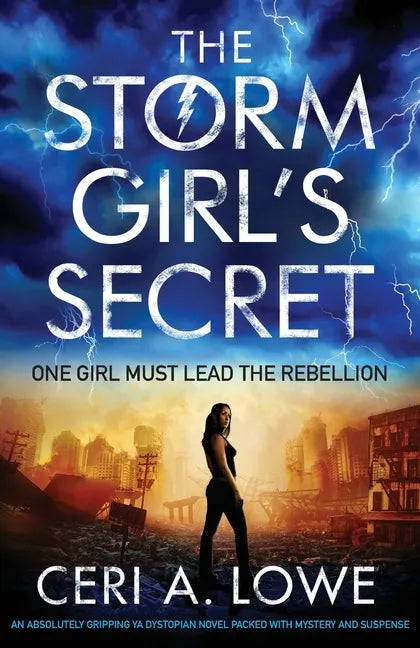 The Storm Girl's Secret: An Absolutely Gripping YA Dystopian Novel Packed with Mystery and Suspense - Paperback