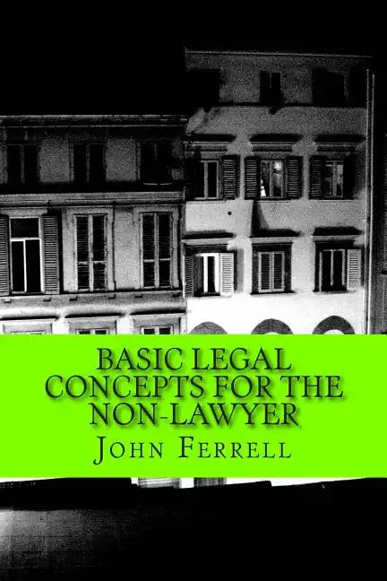 Basic Legal Concepts for the Non-Lawyer - Paperback