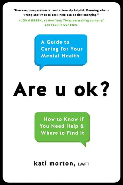 Are U Ok?: A Guide to Caring for Your Mental Health - Hardcover