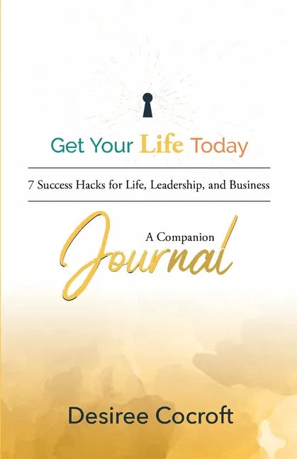 Get Your Life Today Companion Journal - Paperback