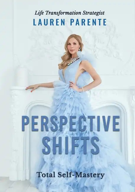 Perspective Shifts: Total Self-Mastery - Paperback