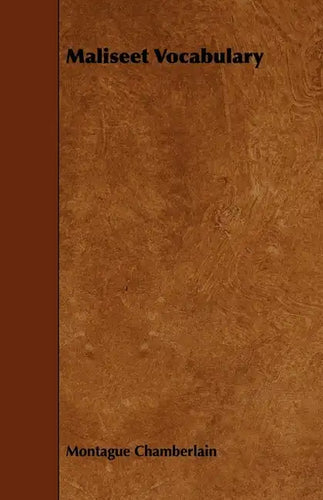 Maliseet Vocabulary - Paperback