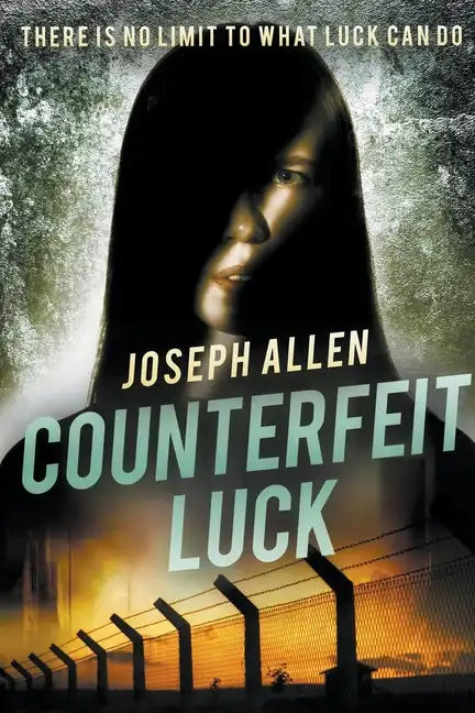 Counterfeit Luck - Paperback